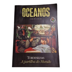 OCEANOS N.º 18 – Tordesilhas: A Partilha do Mundo (Junho 1994)