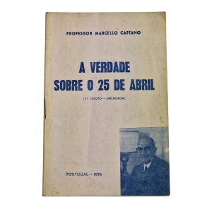 A Verdade sobre o 25 de Abril