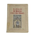 Elogio de Braga e do seu termo - Hugo Rocha (1951)