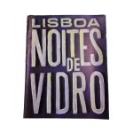 Lisboa Noites de Vidro - Jorge Silva, João Paulo Cotrim e Zepe (1991)