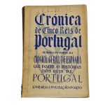 Crónica dos Cinco Reis de Portugal – Segunda Parte da Crónica Geral de Espanha que Insere as Histórias dos Reis de Portugal (1945)