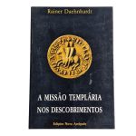 A Missão Templária nos Descobrimentos