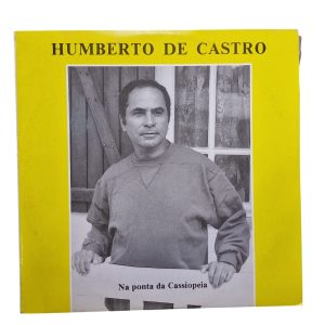 Humberto De Castro – Na Ponta da Cassiopeia