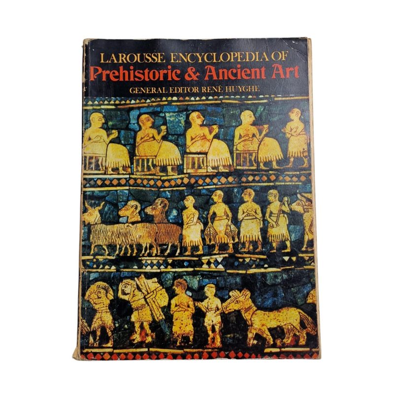 La Rousse Encyclopedia of Prehistoric & Ancient Art