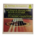 Turibio Santos – Five Centuries Of French Guitar Music